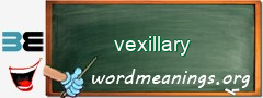 WordMeaning blackboard for vexillary